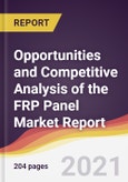 Opportunities and Competitive Analysis of the FRP Panel Market Report- Product Image