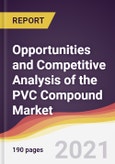 Opportunities and Competitive Analysis of the PVC Compound Market- Product Image