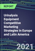 Urinalysis Equipment Competitive Marketing Strategies in Europe and Latin America- Product Image