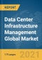 Data Center Infrastructure Management Global Market Report 2021: COVID-19 Implications and Growth - Product Image