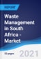 Waste Management in South Africa - Market Summary, Competitive Analysis and Forecast to 2025 - Product Thumbnail Image