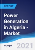 Power Generation in Algeria - Market Summary, Competitive Analysis and Forecast to 2025- Product Image