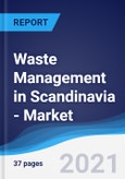 Waste Management in Scandinavia (Denmark, Finland, Norway, and Sweden) - Market Summary, Competitive Analysis and Forecast to 2025- Product Image