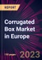Corrugated Box Market in Europe 2022-2026 - Product Image