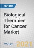 Biological Therapies for Cancer: Technologies and Global Markets 2021-2026- Product Image