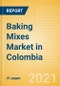 Baking Mixes (Bakery and Cereals) Market in Colombia - Outlook to 2025; Market Size, Growth and Forecast Analytics - Product Thumbnail Image