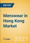 Menswear in Hong Kong - Sector Overview, Brand Shares, Market Size and Forecast to 2025 - Product Thumbnail Image