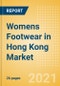 Womens Footwear in Hong Kong - Sector Overview, Brand Shares, Market Size and Forecast to 2025 - Product Thumbnail Image