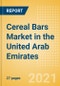Cereal Bars (Bakery and Cereals) Market in the United Arab Emirates (UAE) - Outlook to 2025; Market Size, Growth and Forecast Analytics - Product Thumbnail Image