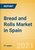 Bread and Rolls (Bakery and Cereals) Market in Spain - Outlook to 2025; Market Size, Growth and Forecast Analytics- Product Image