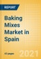 Baking Mixes (Bakery and Cereals) Market in Spain - Outlook to 2025; Market Size, Growth and Forecast Analytics - Product Thumbnail Image