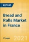 Bread and Rolls (Bakery and Cereals) Market in France - Outlook to 2025; Market Size, Growth and Forecast Analytics - Product Thumbnail Image