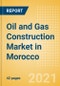 Oil and Gas Construction Market in Morocco - Market Size and Forecasts to 2025 (including New Construction, Repair and Maintenance, Refurbishment and Demolition and Materials, Equipment and Services costs) - Product Thumbnail Image