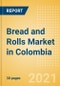Bread and Rolls (Bakery and Cereals) Market in Colombia - Outlook to 2025; Market Size, Growth and Forecast Analytics - Product Thumbnail Image