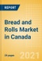 Bread and Rolls (Bakery and Cereals) Market in Canada - Outlook to 2025; Market Size, Growth and Forecast Analytics - Product Thumbnail Image