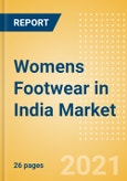 Womens Footwear in India - Sector Overview, Brand Shares, Market Size and Forecast to 2025- Product Image