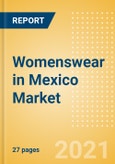 Womenswear in Mexico - Sector Overview, Brand Shares, Market Size and Forecast to 2025- Product Image