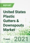United States Plastic Gutters & Downspouts Market - Product Thumbnail Image