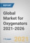 Global Market for Oxygenators 2021-2026 - Product Image