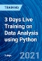 3 Days Live Training on Data Analysis using Python - Product Thumbnail Image