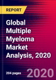 Global Multiple Myeloma Market Analysis, 2020- Product Image