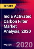 India Activated Carbon Filter Market Analysis, 2020- Product Image