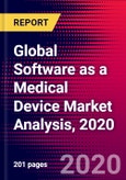 Global Software as a Medical Device Market Analysis, 2020- Product Image