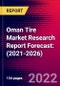 Oman Tire Market Research Report Forecast: (2021-2026) - Product Image