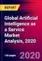Global Artificial Intelligence as a Service Market Analysis, 2020 - Product Thumbnail Image