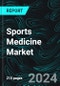 Sports Medicine Market, Global Forecast, Impact of COVID-19, Industry Trends, by Product Type, Growth, Opportunity Company Analysis - Product Image