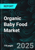 Organic Baby Food Market Forecast Report by Type, Distribution Channel, Country and Company 2025-2033- Product Image