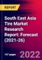 South East Asia Tire Market Research Report: Forecast (2021-26) - Product Thumbnail Image
