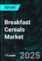 Breakfast Cereals Market, Size, Global Forecast 2024-2030, Industry Trends, Share, Growth, Insight, Impact of Inflation, Company Analysis - Product Thumbnail Image