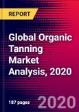 Global Organic Tanning Market Analysis, 2020- Product Image