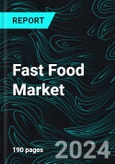 Fast Food Market, Global Forecast, Impact of COVID-19, Industry Trends, By Product Type, End-User, Growth, Opportunity Company Analysis- Product Image