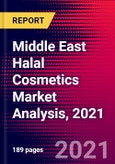 Middle East Halal Cosmetics Market Analysis, 2021- Product Image