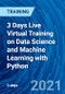 3 Days Live Virtual Training on Data Science and Machine Learning with Python - Product Thumbnail Image