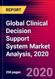 Global Clinical Decision Support System Market Analysis, 2020- Product Image