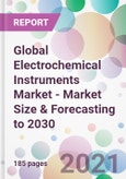 Global Electrochemical Instruments Market - Market Size & Forecasting to 2030- Product Image