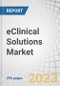 eClinical Solutions Market by Product (CDMS, eCOA, CTMS, RTSM, ETMF, Analytics, Safety), Delivery (Web-hosted, Licensed Enterprise, Cloud-based), End User (Pharma, Hospitals, CROs), Clinical Trial Phases (Phase I, II) & Region - Global Forecasts to 2027 - Product Image