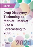 Drug Discovery Technologies Market - Market Size & Forecasting to 2030- Product Image