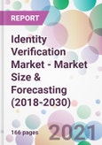 Identity Verification Market - Market Size & Forecasting (2018-2030)- Product Image