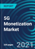 5G Monetization Market by Business Model (Business to Consumer (B2C), Business to Business (B2B), Business to Business to Any (B2B2X)) and End User (Retail, IT & Telecom, BFSI, Healthcare, Government, and Travel)- Global Forecast to 2027- Product Image