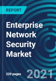 Enterprise Network Security Market by Service Types (Firewalls, Antivirus and antimalware software, Network Access Control), Deployment Types (On- Premise and Cloud), Industry (BFSI, IT, Healthcare) Global Forecast to 2027- Product Image