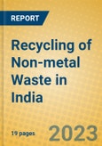 Recycling of Non-metal Waste in India: ISIC 372- Product Image