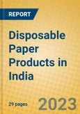 Disposable Paper Products in India: ISIC 2109- Product Image