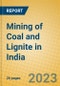 Mining of Coal and Lignite in India: ISIC 10 - Product Thumbnail Image