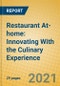 Restaurant At-home: Innovating With the Culinary Experience - Product Image