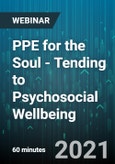 PPE for the Soul - Tending to Psychosocial Wellbeing - Webinar (Recorded)- Product Image