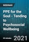 PPE for the Soul - Tending to Psychosocial Wellbeing - Webinar - Product Image